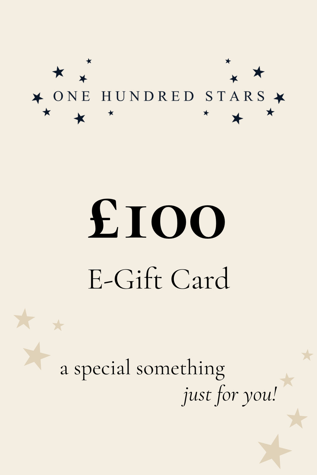 One Hundred Stars £100 E - Gift Card - One Hundred Stars
