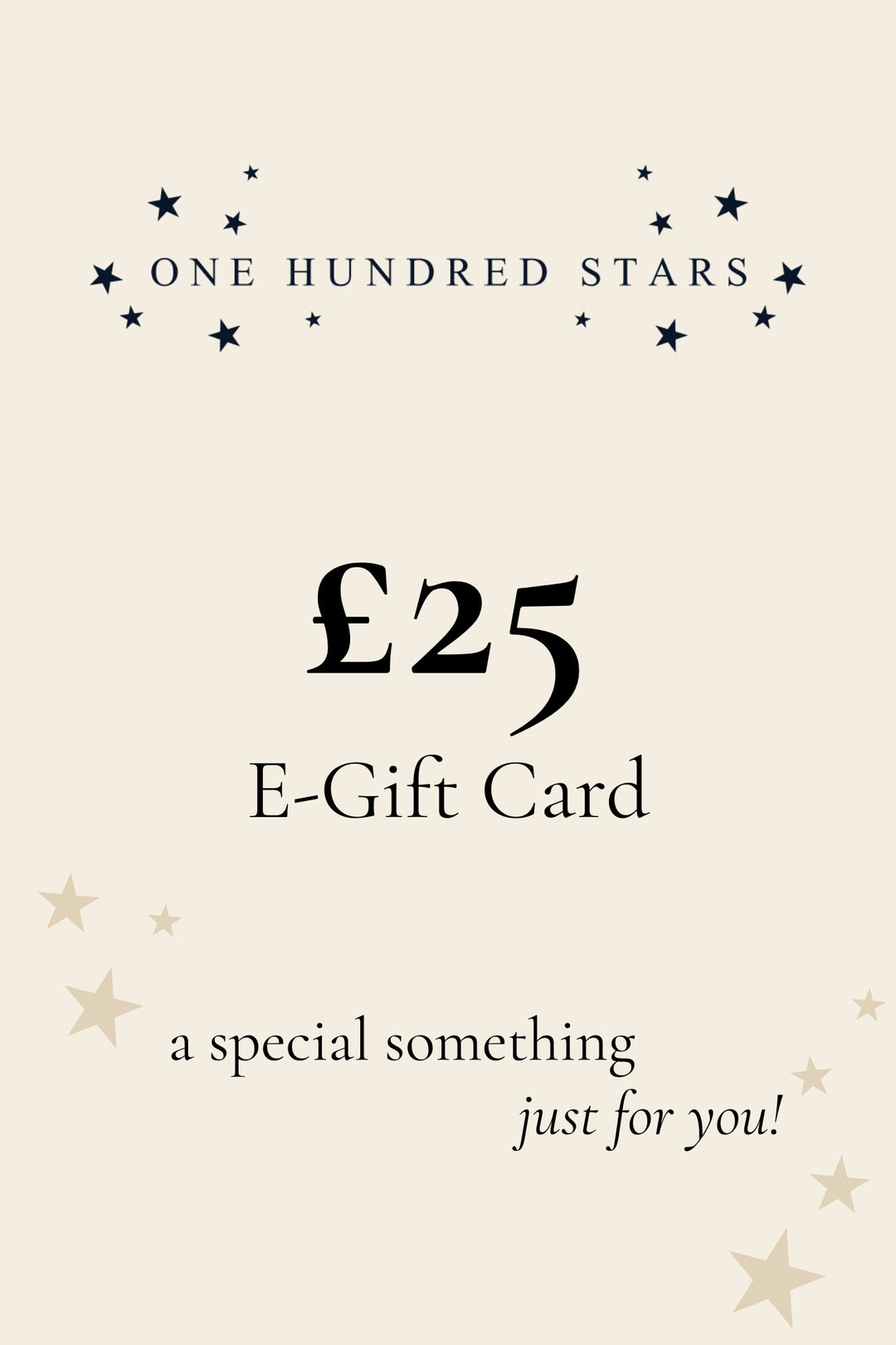 One Hundred Stars £25 E - Gift Card - One Hundred Stars